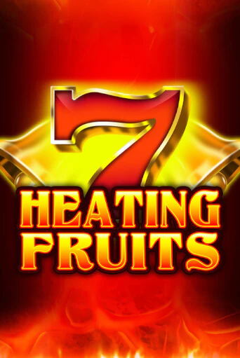 Heating Fruits бесплатно играть онлайн на сайте Казино GRAND Онлайн