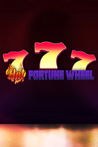 Hot Fortune Wheel бесплатно играть онлайн на сайте Казино GRAND Онлайн