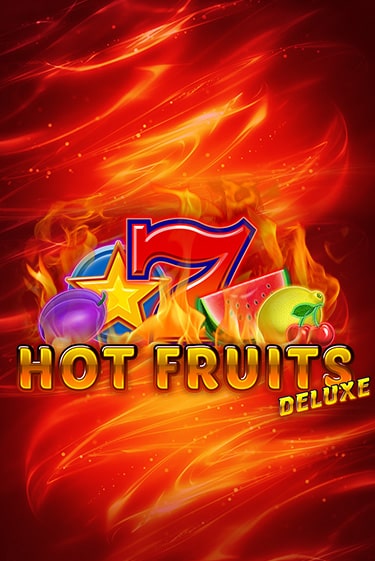 Hot Fruits Deluxe бесплатно играть онлайн на сайте Казино GRAND Онлайн