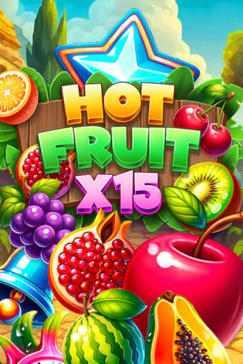 Hot Fruit x15 бесплатно играть онлайн на сайте Казино GRAND Онлайн