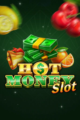 Hot Money Slot бесплатно играть онлайн на сайте Казино GRAND Онлайн