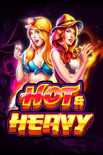 Hot and Heavy бесплатно играть онлайн на сайте Казино GRAND Онлайн