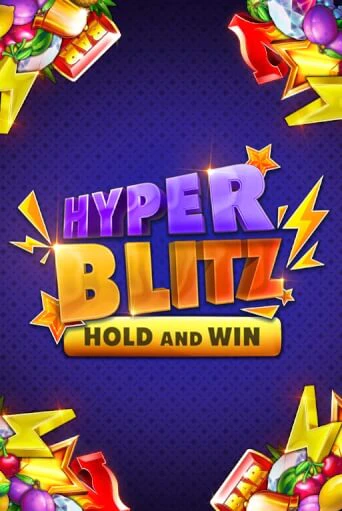 Hyper Blitz Hold and Win бесплатно играть онлайн на сайте Казино GRAND Онлайн