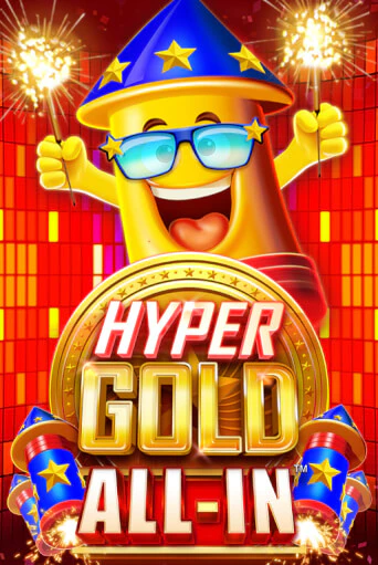 Hyper Gold All In бесплатно играть онлайн на сайте Казино GRAND Онлайн