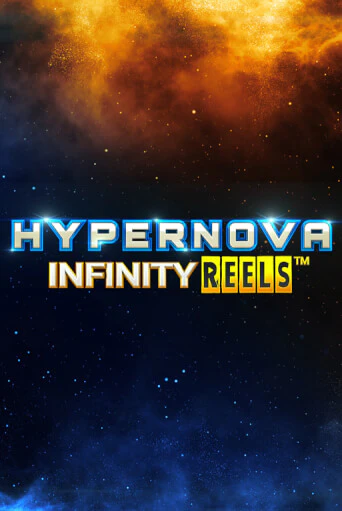 Hypernova Infinity Reels бесплатно играть онлайн на сайте Казино GRAND Онлайн