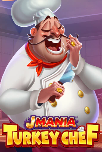 J Mania Turkey Chef бесплатно играть онлайн на сайте Казино GRAND Онлайн