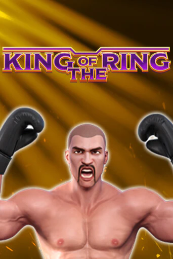 King Of The Ring бесплатно играть онлайн на сайте Казино GRAND Онлайн