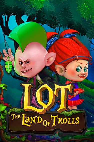 LOT Land Of Trolls бесплатно играть онлайн на сайте Казино GRAND Онлайн