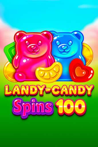 Landy-Candy Spins 100 бесплатно играть онлайн на сайте Казино GRAND Онлайн