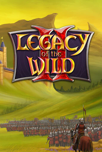 Legacy of the Wilds 2 бесплатно играть онлайн на сайте Казино GRAND Онлайн