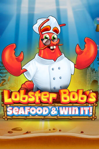 Lobster Bob's Sea Food and Win It бесплатно играть онлайн на сайте Казино GRAND Онлайн