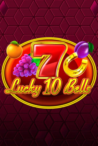 Lucky 10 Bells бесплатно играть онлайн на сайте Казино GRAND Онлайн