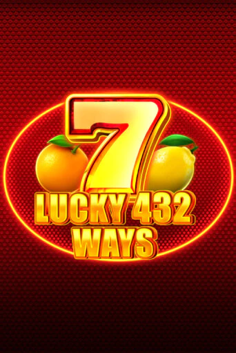 Lucky 432 Ways бесплатно играть онлайн на сайте Казино GRAND Онлайн