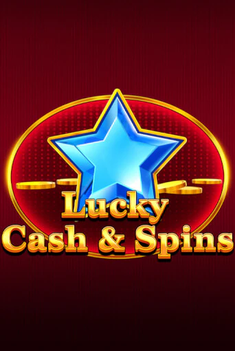 Lucky Cash And Spins бесплатно играть онлайн на сайте Казино GRAND Онлайн