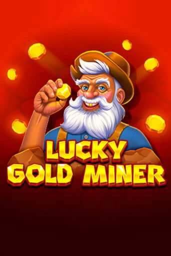 Lucky Gold Miner бесплатно играть онлайн на сайте Казино GRAND Онлайн