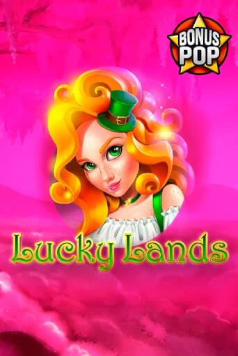 Lucky Lands бесплатно играть онлайн на сайте Казино GRAND Онлайн