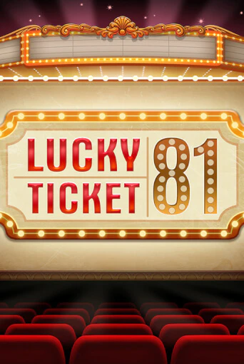 Lucky Ticket 81 бесплатно играть онлайн на сайте Казино GRAND Онлайн