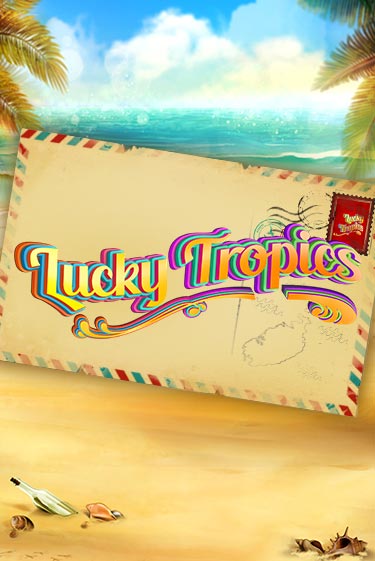 Lucky Tropics бесплатно играть онлайн на сайте Казино GRAND Онлайн