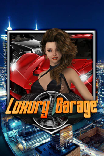 Luxury Garage бесплатно играть онлайн на сайте Казино GRAND Онлайн