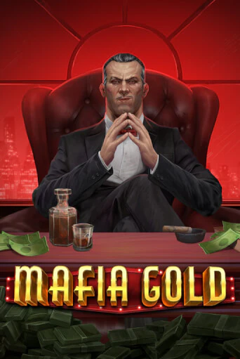 Mafia Gold бесплатно играть онлайн на сайте Казино GRAND Онлайн