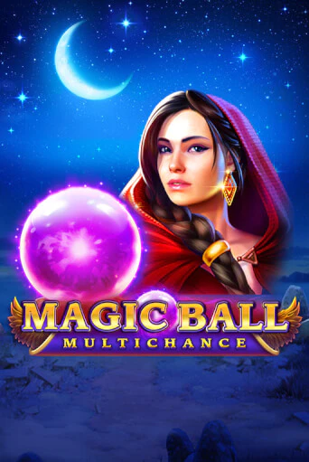 Magic Ball: Multichance бесплатно играть онлайн на сайте Казино GRAND Онлайн