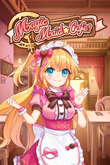 Magic Maid Cafe бесплатно играть онлайн на сайте Казино GRAND Онлайн