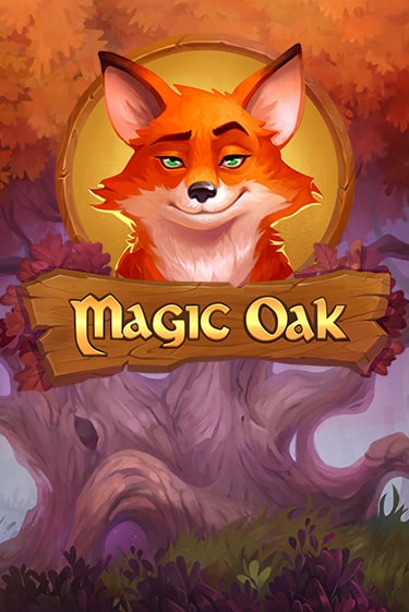 Magic Oak бесплатно играть онлайн на сайте Казино GRAND Онлайн