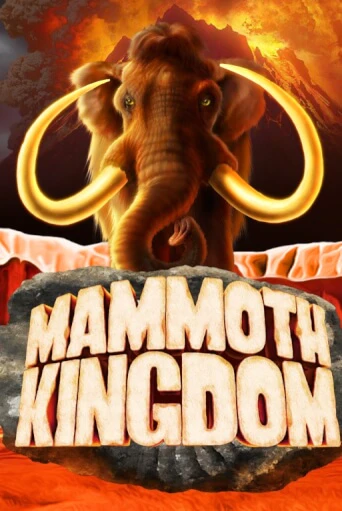 Mammoth Kingdom бесплатно играть онлайн на сайте Казино GRAND Онлайн