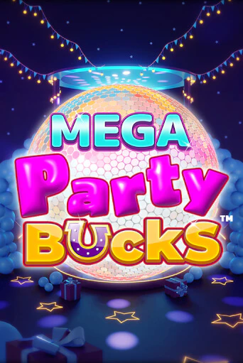 Mega Party Bucks бесплатно играть онлайн на сайте Казино GRAND Онлайн