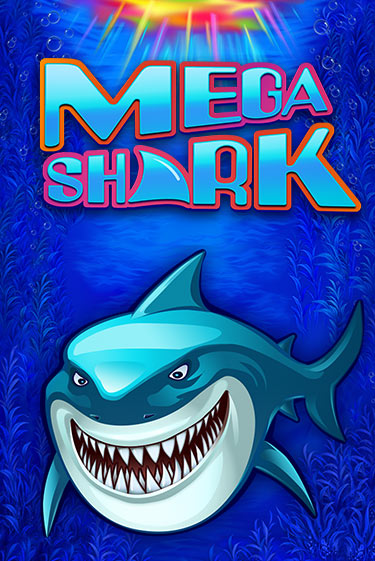 Mega Shark бесплатно играть онлайн на сайте Казино GRAND Онлайн