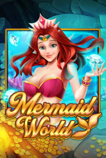 Mermaid World бесплатно играть онлайн на сайте Казино GRAND Онлайн