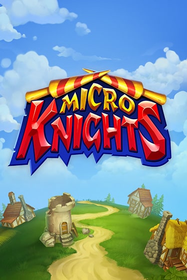 Micro Knights бесплатно играть онлайн на сайте Казино GRAND Онлайн