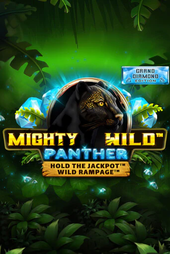 Mighty Wild: Panther Grand Diamond Edition бесплатно играть онлайн на сайте Казино GRAND Онлайн