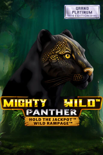 Mighty Wild: Panther Grand Platinum Edition бесплатно играть онлайн на сайте Казино GRAND Онлайн