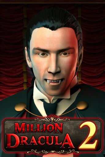 Million Dracula 2 бесплатно играть онлайн на сайте Казино GRAND Онлайн