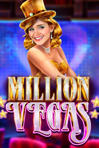 Million Vegas бесплатно играть онлайн на сайте Казино GRAND Онлайн