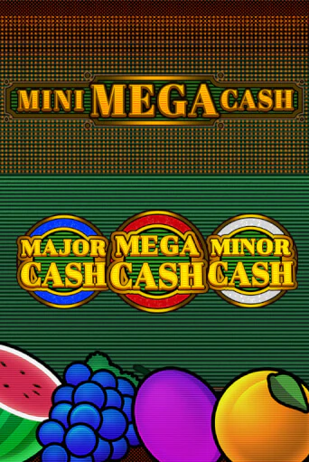 Mini Mega Cash бесплатно играть онлайн на сайте Казино GRAND Онлайн