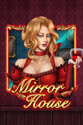 Mirror House бесплатно играть онлайн на сайте Казино GRAND Онлайн