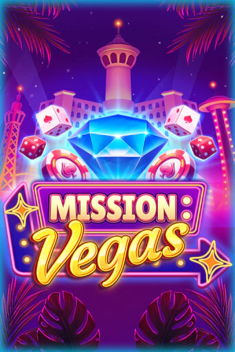 Mission Vegas бесплатно играть онлайн на сайте Казино GRAND Онлайн