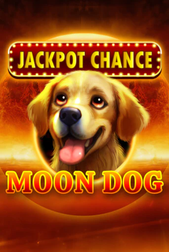 JACKPOT CHANCE: Moon Dog бесплатно играть онлайн на сайте Казино GRAND Онлайн