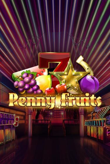 Penny Fruits бесплатно играть онлайн на сайте Казино GRAND Онлайн