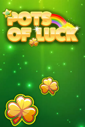 Pots of Luck бесплатно играть онлайн на сайте Казино GRAND Онлайн