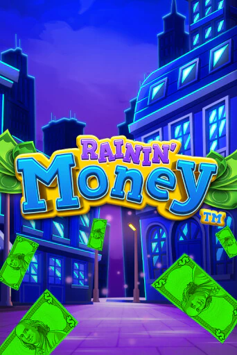 Rainin' Money бесплатно играть онлайн на сайте Казино GRAND Онлайн