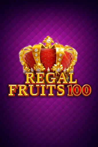 Regal Fruits 100 бесплатно играть онлайн на сайте Казино GRAND Онлайн