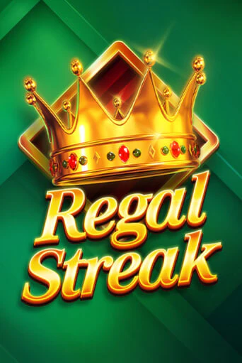 Regal Streak бесплатно играть онлайн на сайте Казино GRAND Онлайн