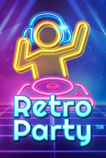 Retro Party бесплатно играть онлайн на сайте Казино GRAND Онлайн