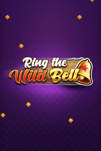 Ring the Wild Bell - Bonus Spin бесплатно играть онлайн на сайте Казино GRAND Онлайн