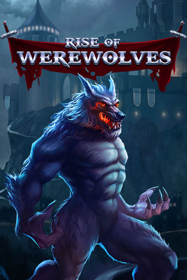 Rise Of Werewolves бесплатно играть онлайн на сайте Казино GRAND Онлайн