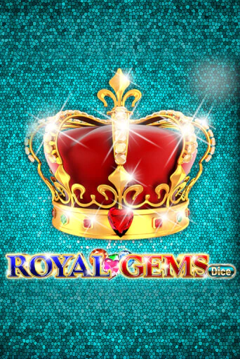 Royal Gems Dice бесплатно играть онлайн на сайте Казино GRAND Онлайн