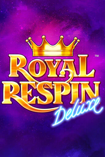 Royal Respin Deluxe бесплатно играть онлайн на сайте Казино GRAND Онлайн